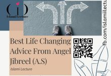 Best Life Changing Advice From Angel Jibreel (A.S)