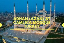 Adhan (Azan) At Camlica Mosque Turkey