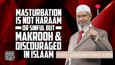 Masturbation is not Haraam – Dr Zakir Naik