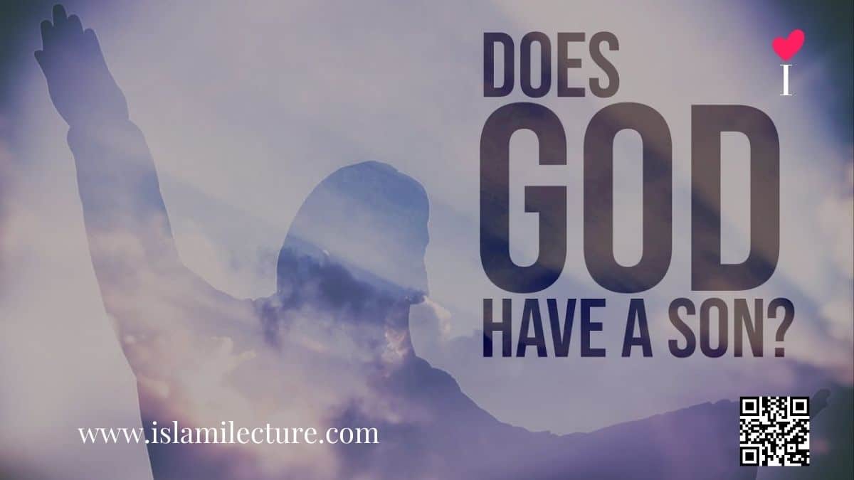 Does GOD Have A Son – Mufti Menk