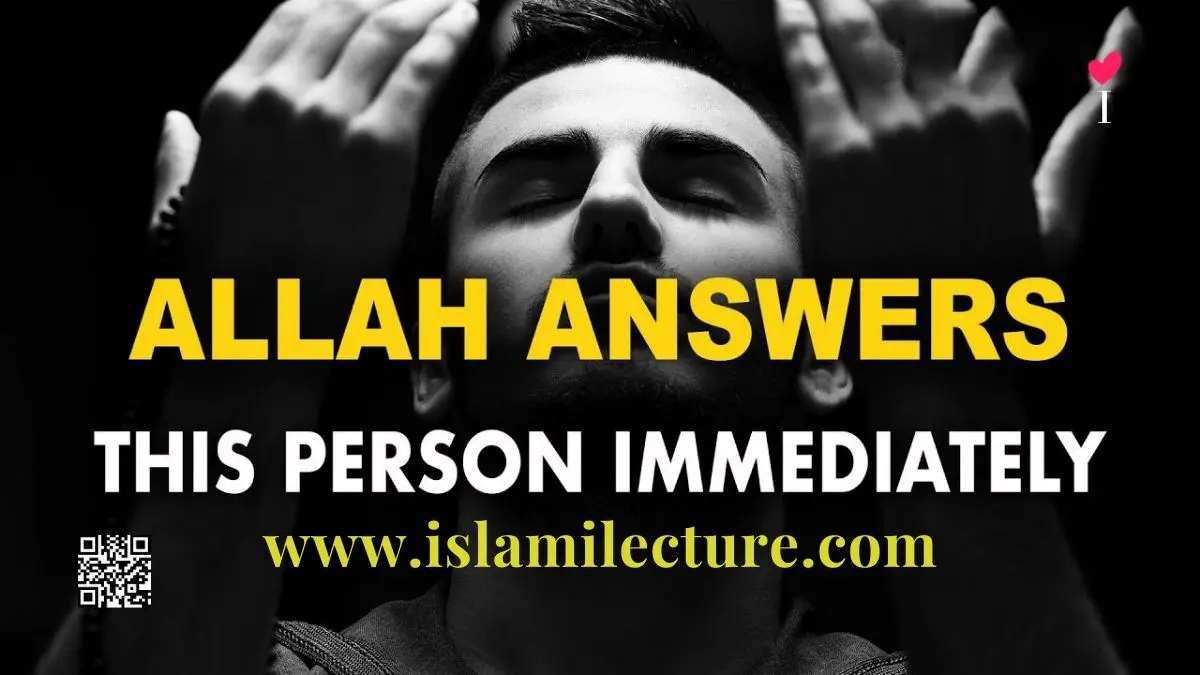 Allah Answers This Person Immediately - Islami Lecture