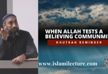 When Allah Tests You - Islami Lecture