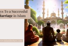 Keys To a Successful Marriage in Islam