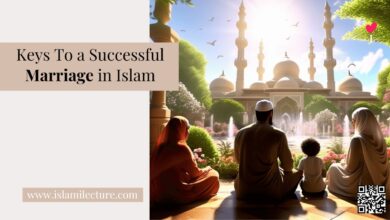 Keys To a Successful Marriage in Islam
