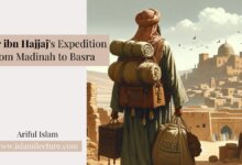 Nasr ibn Hajjaj’s Expedition from Madinah to Basra